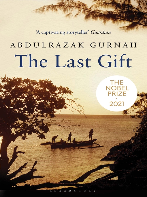 Title details for The Last Gift by Abdulrazak Gurnah - Available